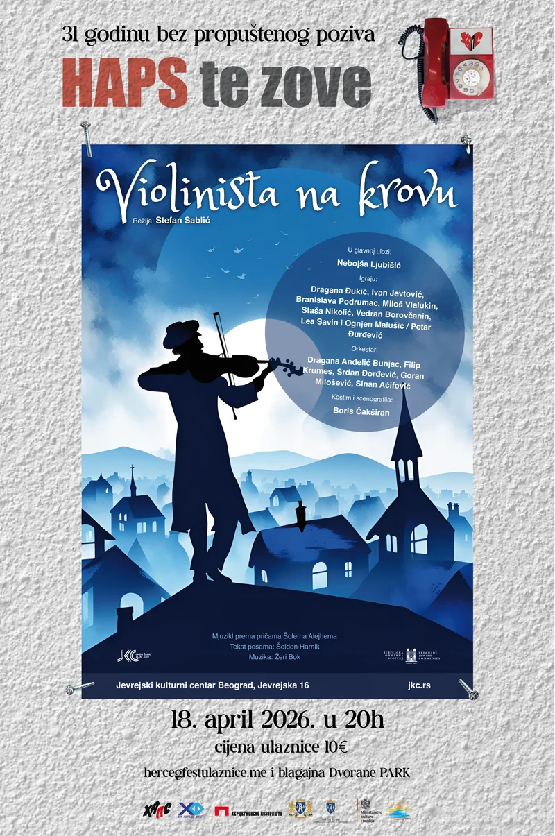 31. HAPS: Mjuzikl "Violinista na krovu"